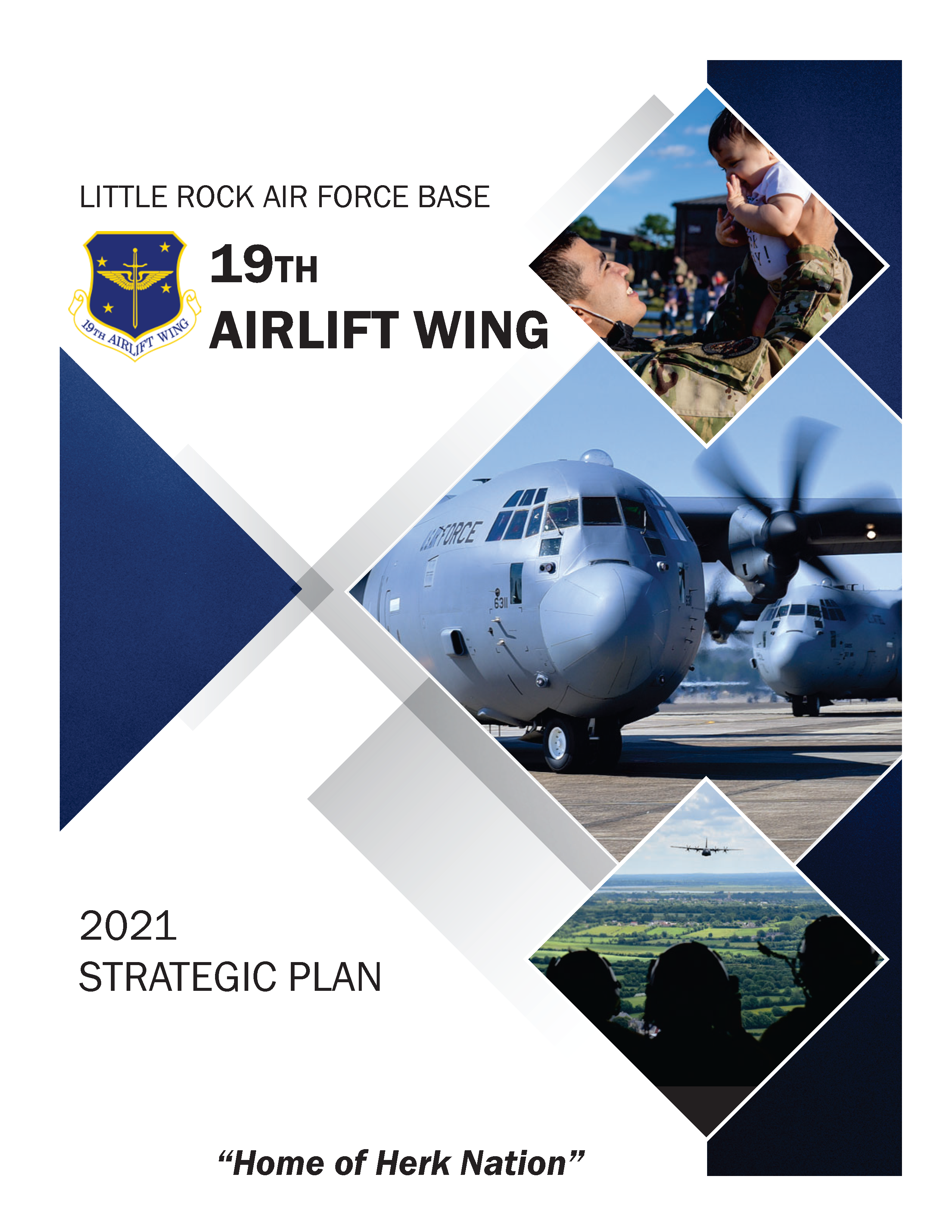 Click here to read the 19th Airlift Wing's 2021 Strategic Plan